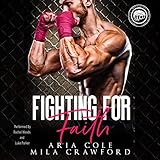 Fighting for Faith: Worth the Fight, Book 3