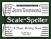 Scale Speller: A Music Writing Book/Later Elementary Level (PIANO)
