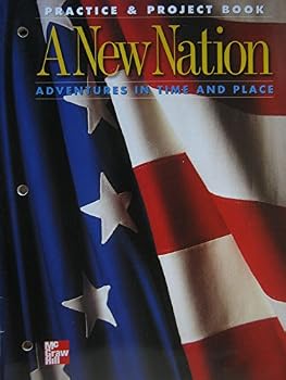 Paperback A New Nation: Adventures in Time and Place : Practice and Project Book