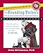 The Politically Incorrect Guide to the Founding Fathers (The Politically Incorrect Guides)
