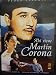 Ahi Viene Martin Corona