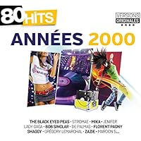 80 Hits Ann&eacute;es 2000