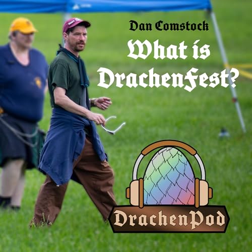 Episode 1: What Is DrachenFest?
