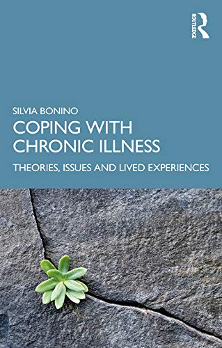 Coping with Chronic Illness: Theories, Issues and Lived Experiences