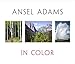Ansel Adams in Color