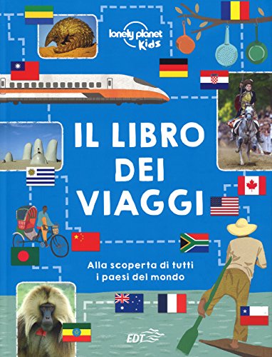Il libro dei viaggi. Ediz. a colori