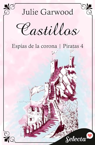 Castillos (Espías de la corona | Piratas 4)
