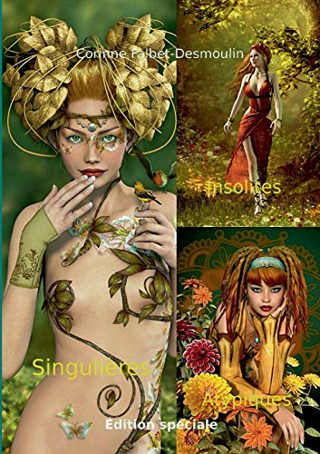 Télécharger Singulières - insolites - atypiques Francais PDF