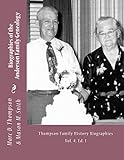 Narrative Biographies of the Anderson Family Genealogy: Genealogy of Anderson, Keefer, Gaugler, Livezey, Bortner, Kelly, Bucher, Kent, Arnold(2), ... Jacobi, Bittel et al (TFH Nar) (Volume 4)
