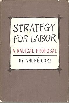 Hardcover Strategy for labor;: A radical proposal Book
