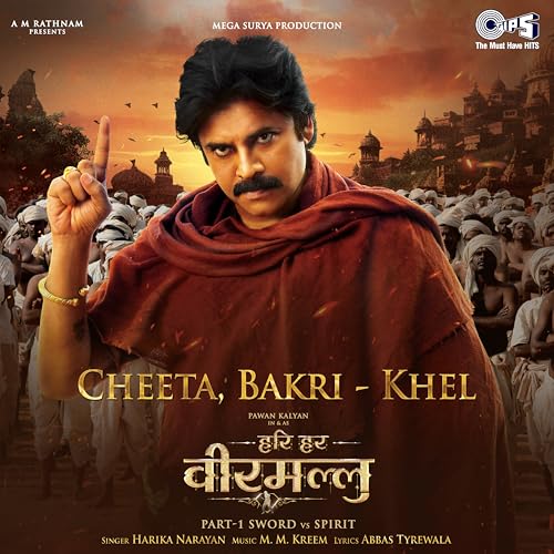 Cheeta, Bakri - Khel (From "Hari Hara Veera Mallu") [Hindi]