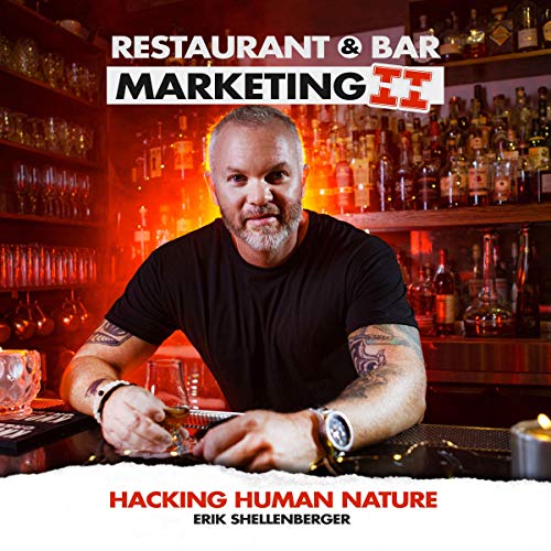 Restaurant &amp;amp; Bar Marketing II by Erik Shellenberger episode artwork