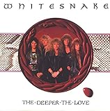 whitesnake 1987 singles  The Deeper The Love