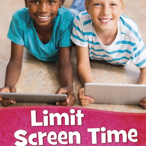 Limit Screen Time by Martha E. H. Rustad episode artwork