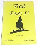 Trail Dust II B000GS709U Book Cover