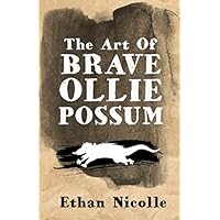 The Art Of Brave Ollie Possum