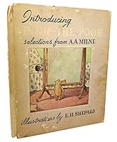 Introducing Winnie-the-Pooh, and other selections From A. A. Milne B0031KEVQK Book Cover