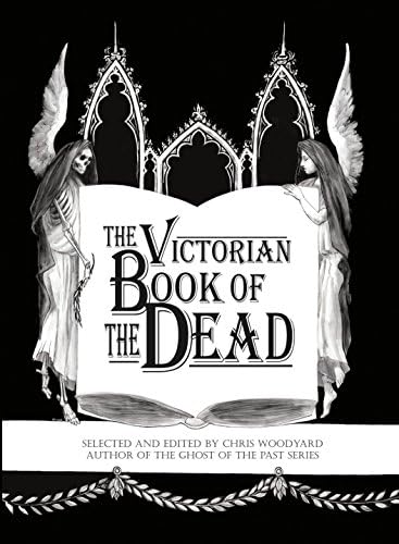 The Victorian Book of the Dead (The Ghosts of the Past 4) Kindle Edition