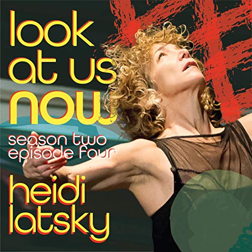 (Season 2) Episode 4: Heidi Latsky Suspended Disbelief