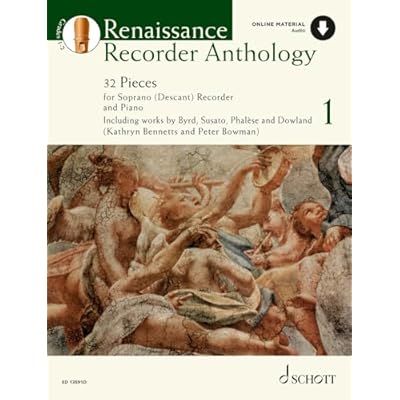 Renaissance Recorder Anthology 1 Band 1: 32 St&uuml;Cke f&uuml;r Sopran-Blockfl&ouml;Te Und Klavier