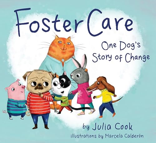 Foster Care: One Dog’s Story of Change