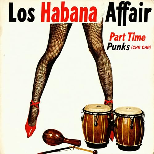 Part Time Punks (Cha Cha)