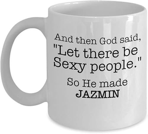 Miniatura 1 de Jazmin Coffee Mug God Made Sexy People Funny Custom Personalized Name Gift Ideas