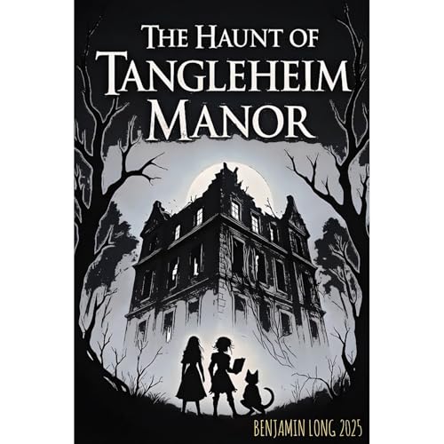 The Curse of Tangleheim Manor Audiolibro Por Benjamin Long arte de portada