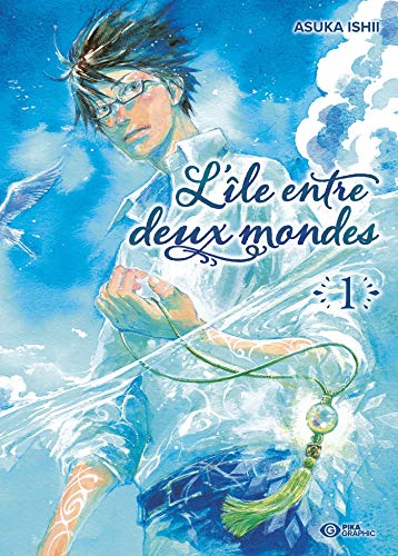 L'île entre deux mondes — Tome 1
