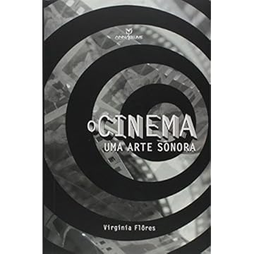 Capa do livro O cinema: Uma arte sonora