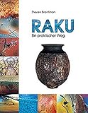 keramik glasur pulver anrühren  Raku: Ein praktischer Weg