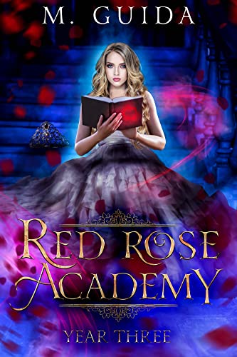 Red Rose Academy Year Three: Paranormal Academy Romance #TOP24