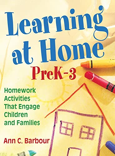 Learning at Home, PreK–3: Homework Activities That Engage Children and Families