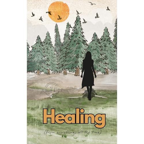 Healing (From Everything, All the Time) by Antonia Wang episode artwork