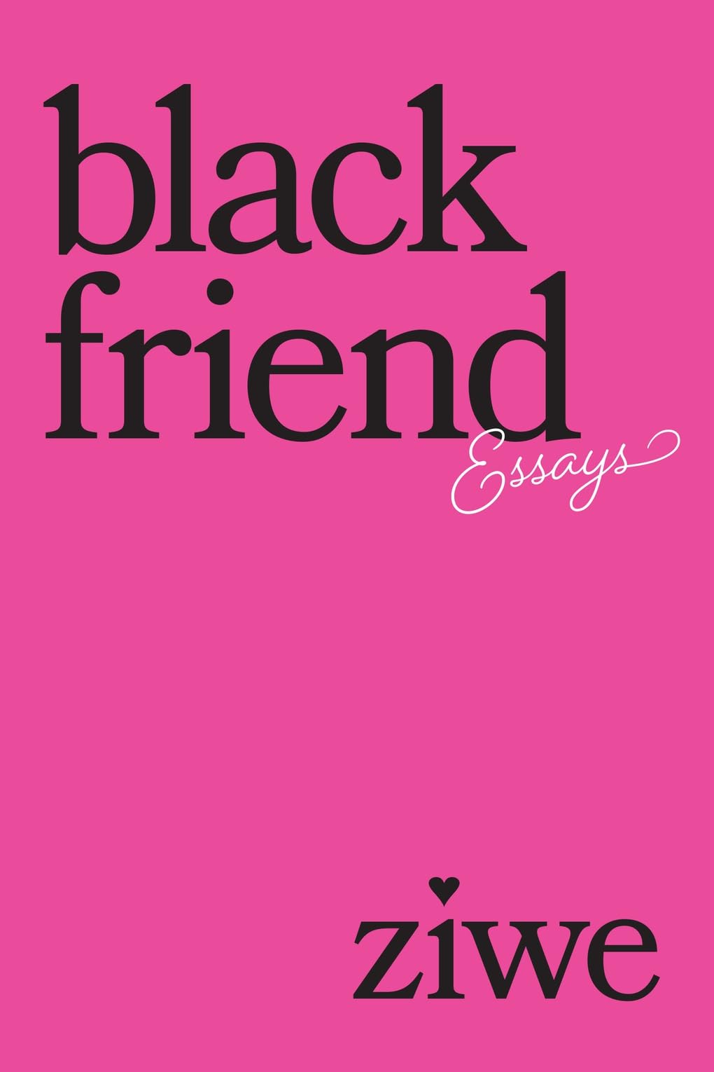 Black Friend: Essays by Ziwe  New 9781419777974 Fast Free Shipping^*