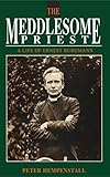 burgmannshof 15 nienburg  The Meddlesome Priest: A life of Ernest Burgmann (English Edition)