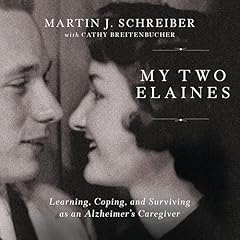 My Two Elaines Audiolibro Por Martin J Schreiber, Cathy Breitenbucher arte de portada