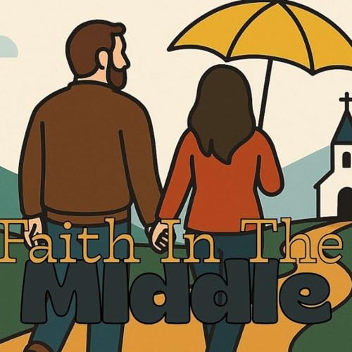 Faith In The Middle