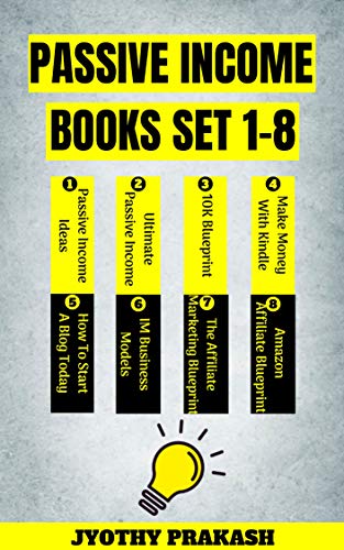 Passive Income Books Box Set Books 1-8: How to Set Up Multiple Passive Income Streams to Earn While You Sleep,3 steps to 10,000 a month