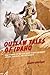 Outlaw Tales of Idaho: True Stories Of The Gem State's Most Infamous Crooks, Culprits, And Cutthroats