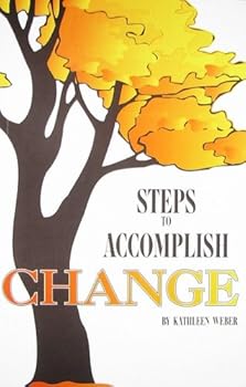 Paperback Steps to Accomplish Change Book
