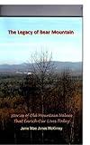 The Legacy of Bear Mountain: Stories of Old Mountain Values That Enrich Our Lives Today