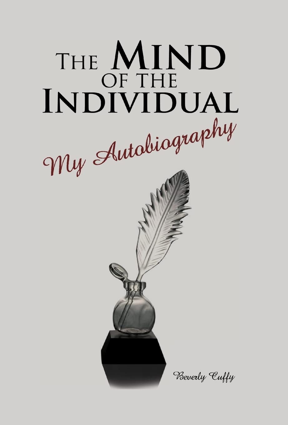 The Mind of the Individual: My Autobiography