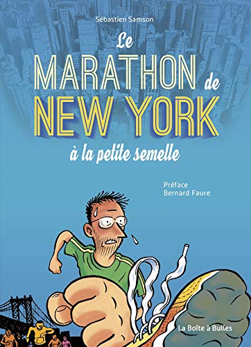 Télécharger Le marathon de New York à la petite semelle PDF Ebook En Ligne