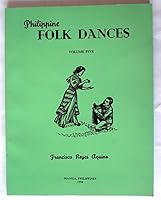 Philippine Folk Dances, Vol. 5 B000VVCAE2 Book Cover