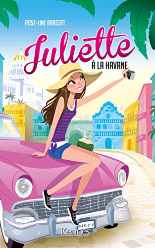 Télécharger Juliette à La Havane Francais PDF