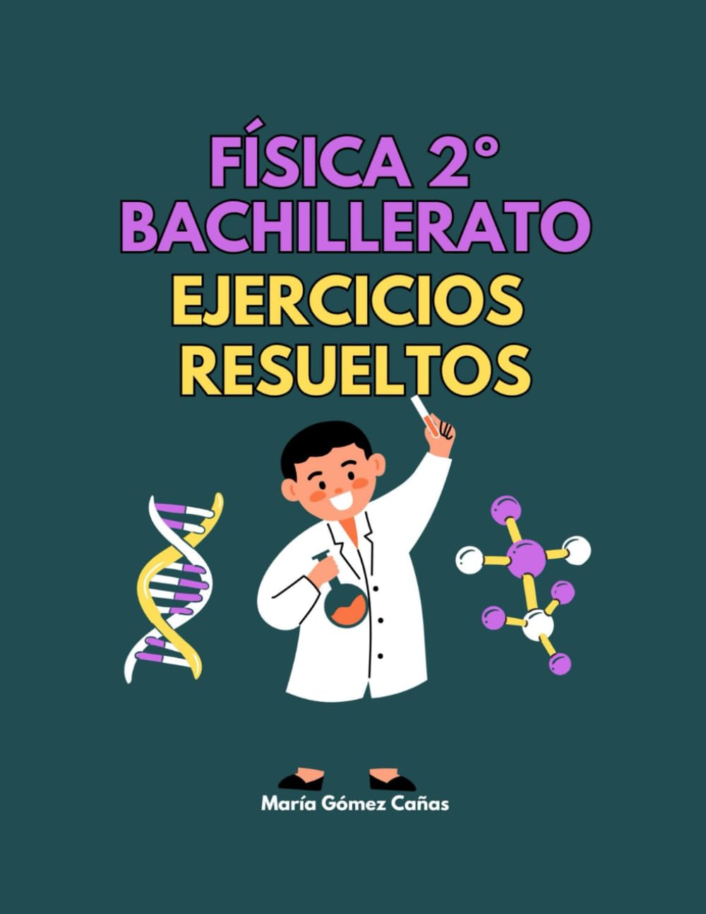 Física 2º Bachillerato Ejercicios Resueltos