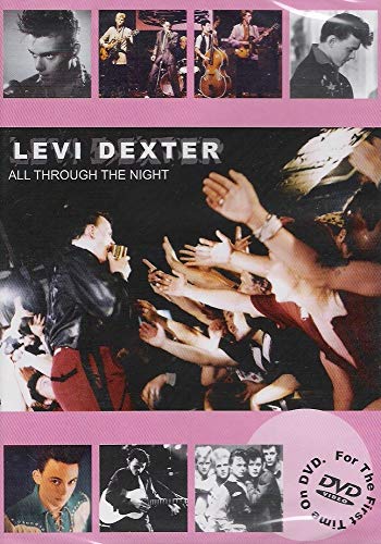 Levi Dexter: All Through the Night