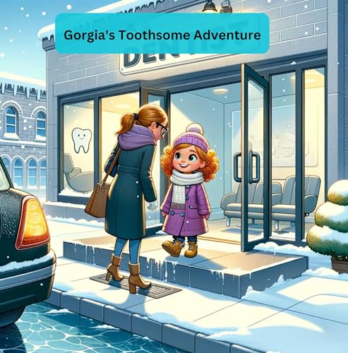 Georgia's Toothsome Adventure (Little Gorgia's Big World) (English Edition)