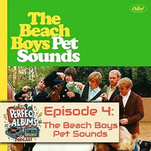 Ep 4 - Pet Sounds